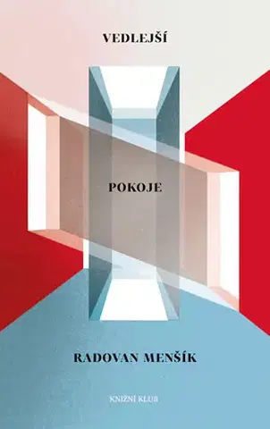 Česká beletria Vedlejší pokoje - Radovan Menšík