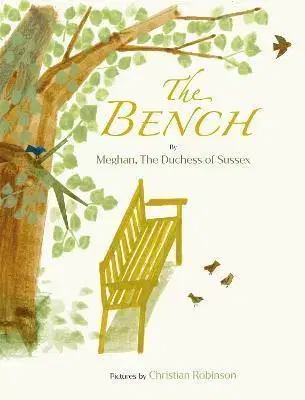 V cudzom jazyku The Bench - Meghan The Duchess of Sussex,Christian Robinson