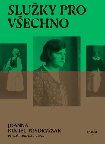 História - ostatné Služky pro všechno - Joanna Kuciel-Frydryszak