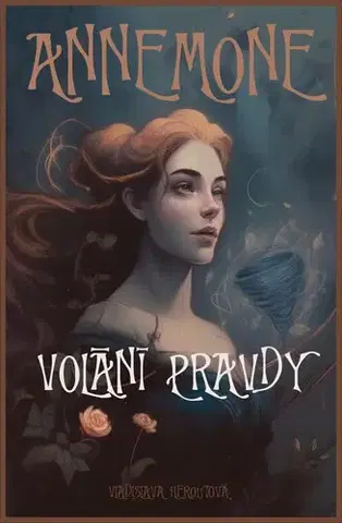 Sci-fi a fantasy Volání pravdy - Vladislava Heroutová