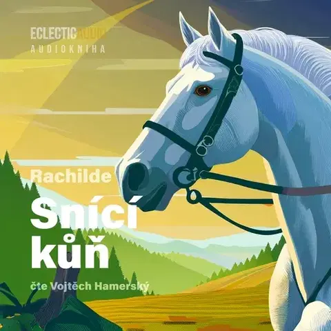 Novely, poviedky, antológie EclecticAudio Snící kůň