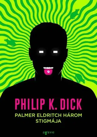 Sci-fi a fantasy Palmer Eldritch három stigmája - Philip K. Dick,Zoltán Pék