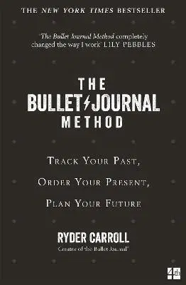 Biznis a kariéra The Bullet Journal Method - Carroll Ryder