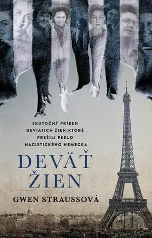 Biografie - ostatné Deväť žien - Gwen Strauss