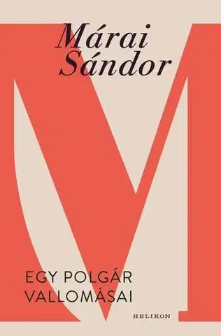 Svetová beletria Egy polgár vallomásai - Sándor Márai