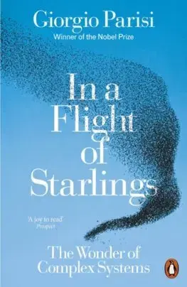 Astronómia, vesmír, fyzika In a Flight of Starlings - Giorgio Parisi