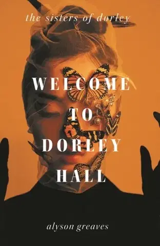Detektívky, trilery, horory Welcome to Dorley Hall - Alyson Greaves