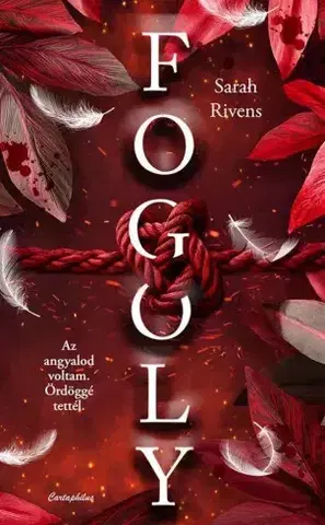 Romantická beletria Fogoly 2. - Sarah Rivens