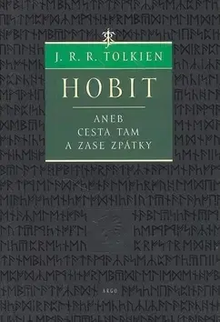 Sci-fi a fantasy Hobit aneb Cesta tam a zase zpátky - John Ronald Reuel Tolkien