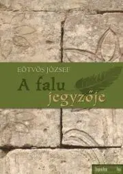 Svetová beletria A falu jegyzője - József Eötvös