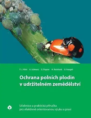 Učebnice - ostatné Ochrana polních plodin v udržitelném zemědělství - Kolektív autorov
