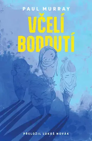 Beletria - ostatné Včelí bodnutí - Paul Murray