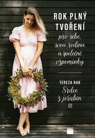 Kuchárky - ostatné Rok plný tvoření - Tereza Rak