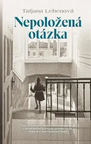 Romantická beletria Nepoložená otázka - Taťjana Lehenová