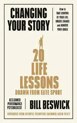 Cudzojazyčná literatúra Changing Your Story - Bill Beswick
