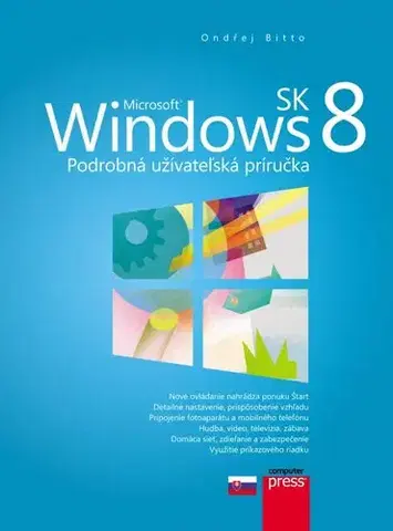 Hardware Microsoft Windows 8 sk - Podrobná užívatelská príručka - Ondřej Bitto