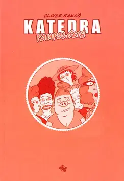 Slovenská beletria Katedra paupológie - Oliver Bakoš