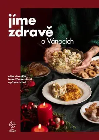 Kuchárky - ostatné Jíme zdravě o Vánocích