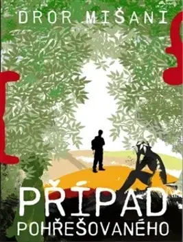 Detektívky, trilery, horory Případ pohřešovaného - Dror Mišani