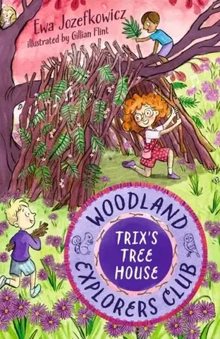 Pre deti a mládež Trix's Tree House - Ewa Jozefkowicz