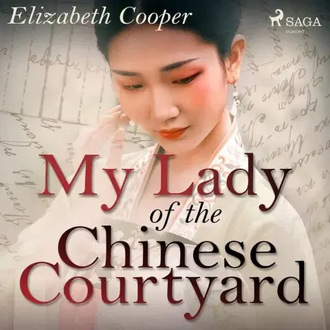 Svetová beletria Saga Egmont My Lady of the Chinese Courtyard (EN)