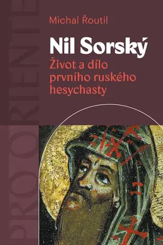 Náboženstvo Nil Sorský - Michal Řoutil