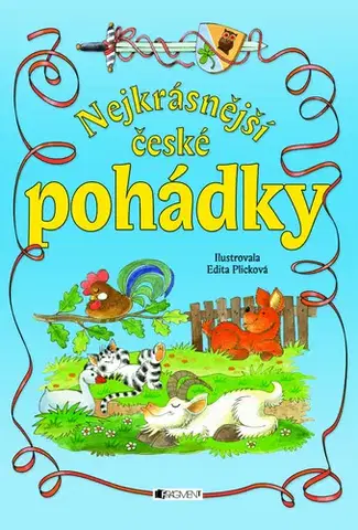 Rozprávky Nejkrásnější české pohádky - Edita Plicková