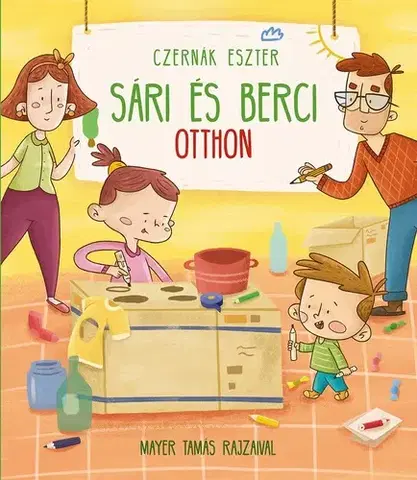 Dobrodružstvo, napätie, western Sári és Berci otthon - Eszter Czernák,Tamás Mayer
