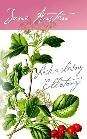 Romantická beletria Láska slečny Elliotovej - Jane Austen,Beáta Mihalkovičová