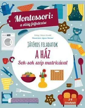 Dobrodružstvo, napätie, western A ház-Montessori - A világ felfedezése - Chiara Piroddi