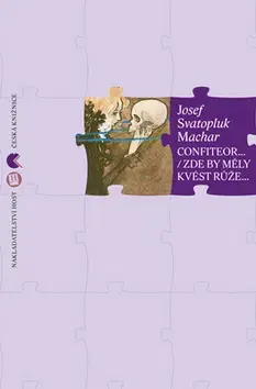 Česká poézia Confiteor. Zde by měly kvést růže - Josef Svatopluk Machar