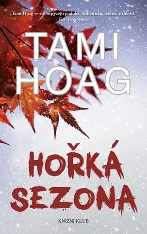 Detektívky, trilery, horory Hořká sezona - Tami Hoag