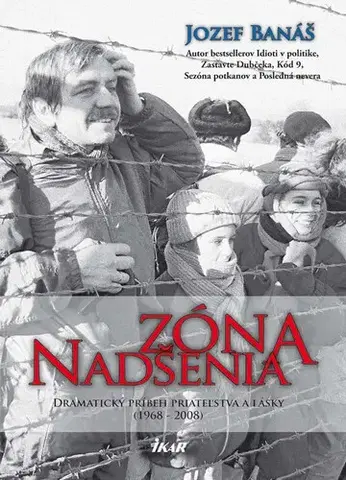 Slovenská beletria Zóna nadšenia - Jozef Banáš