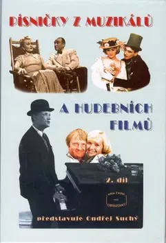 Hudba - noty, spevníky, príručky Písničky z muzikálů a hudebních filmů 2. díl - Ondřej Suchý