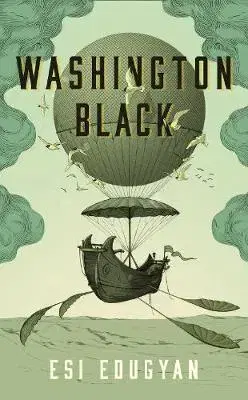Historické romány Washington Black - Esi Edugyan