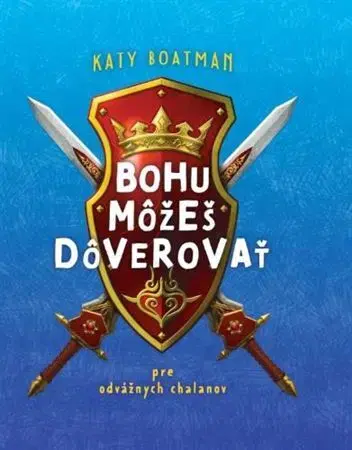 Náboženská literatúra pre deti Bohu môžeš dôverovať - Katy Boatman
