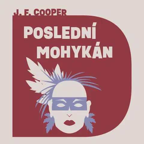 Svetová beletria Tympanum Poslední Mohykán - audiokniha