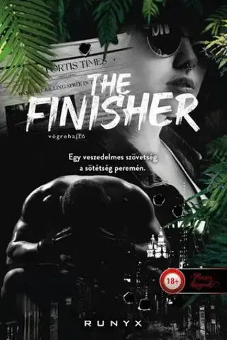 Romantická beletria The Finisher - Végrehajtó - A sötétség univerzuma 4. - RuNyx