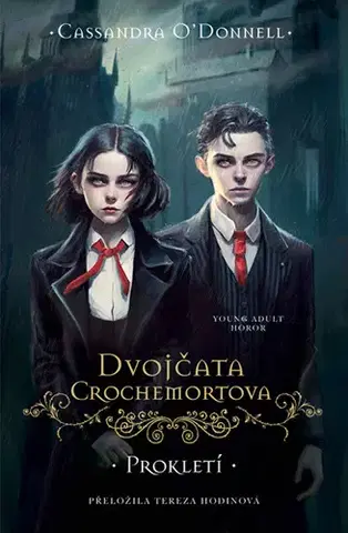 Young adults Dvojčata Crochemortova: Prokletí - Cassandra ODonnell