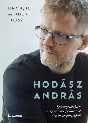 Náboženstvo - ostatné Uram, te mindent tudsz - András Hodász