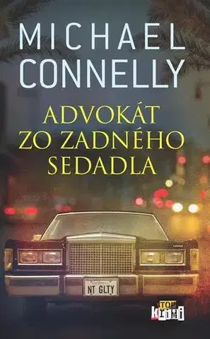Detektívky, trilery, horory Advokát zo zadného sedadla - Michael Connelly