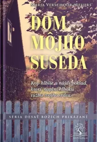 Náboženstvo - ostatné Dom môjho suseda - Marja Verschoor-Meijers