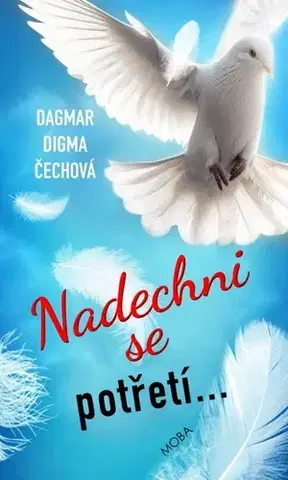 Česká beletria Nadechni se potřetí... - Dagmar Digma Čechová