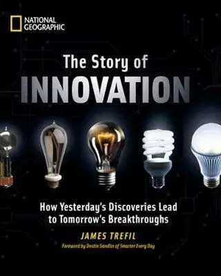 Prírodné vedy - ostatné Story Of Innovation - Trefil James