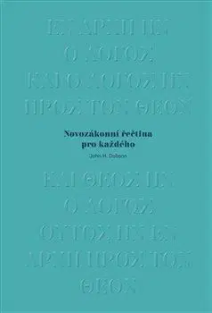 Jazykové učebnice - ostatné Novozákonní řečtina pro každého - Dobson H. John