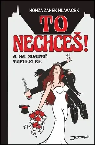 Humor a satira To nechceš! - Honza Žanek Hlaváček