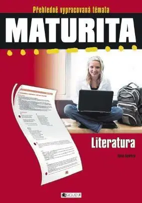 Učebnice pre SŠ - ostatné Maturita Literatura - Marie Sochrová