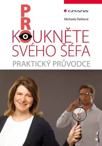 Personalistika Prokoukněte svého šéfa - Michaela Daňková