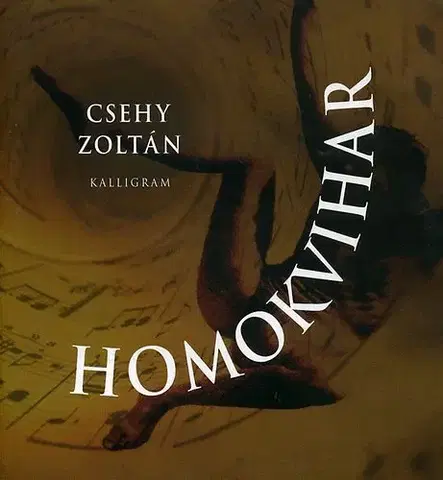 Beletria - ostatné Homokvihar - Zoltan Csehy