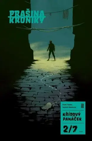 Dobrodružstvo, napätie, western Prašina: Křídový panáček 2 - Vojtěch Matocha